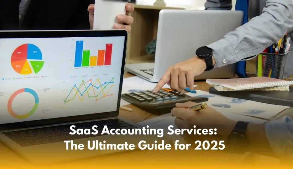 SaaS Accounting Services The Ultimate Guide for 2025